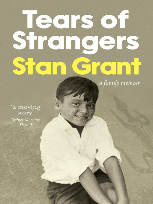 Title details for Tears of Strangers by Stan Grant - Available